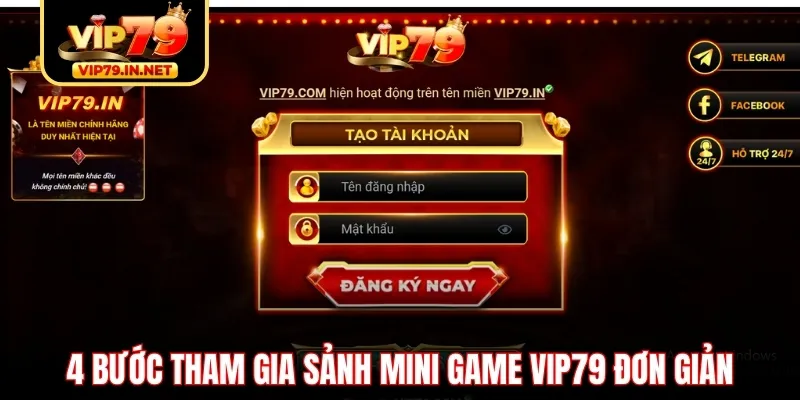 4 bước tham gia sảnh mini game VIP79 đơn giản
