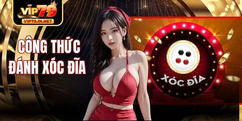 Công Thức Đánh Xóc Đĩa - Tips Tối Ưu Tỷ Lệ Thắng Cao Thủ